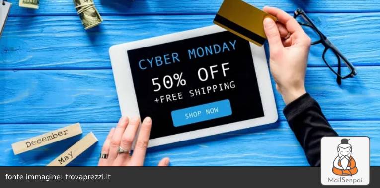 cyber monday promozioni – MailSenpai offerte email promozionali